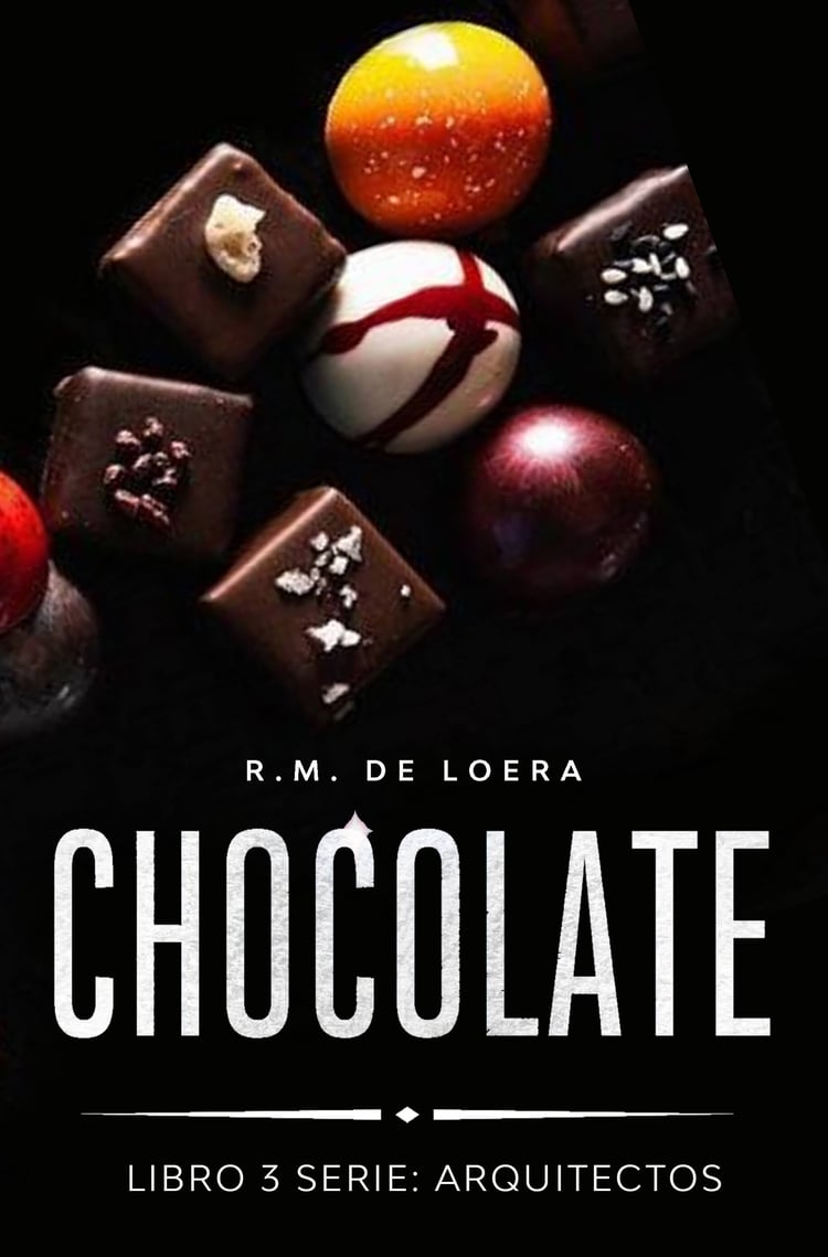Portada Chocolate Serie arquitectos libro 3 novela romántica de discapacitados. Bombones de chocolate en colores vivos sobre un fondo negro.