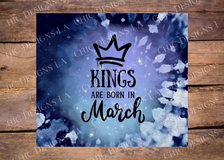 Blue tie dye March birthday king tumbler wrap