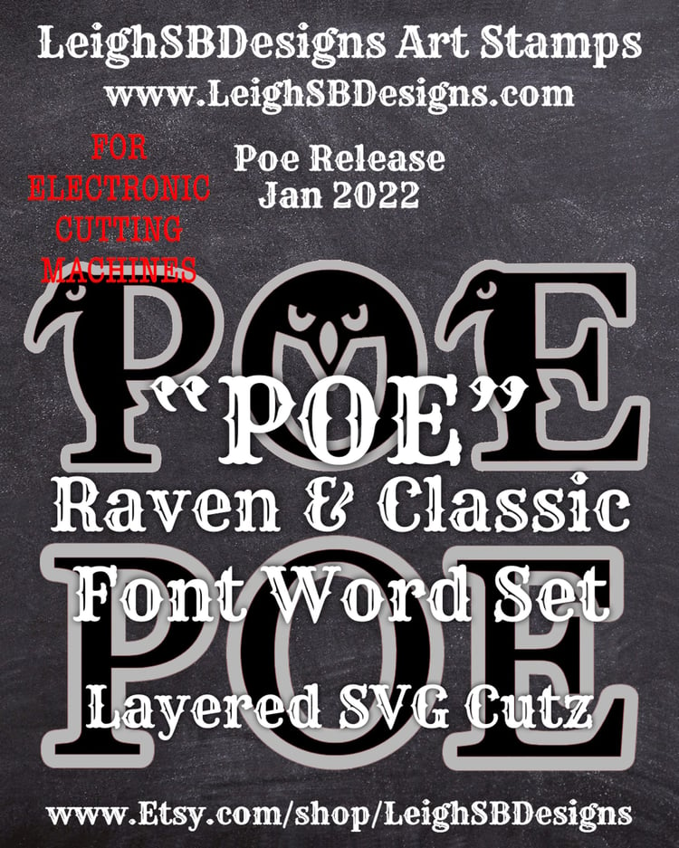LeighSBDesigns "POE" Raven & Classic Font Word SVG Cutz set