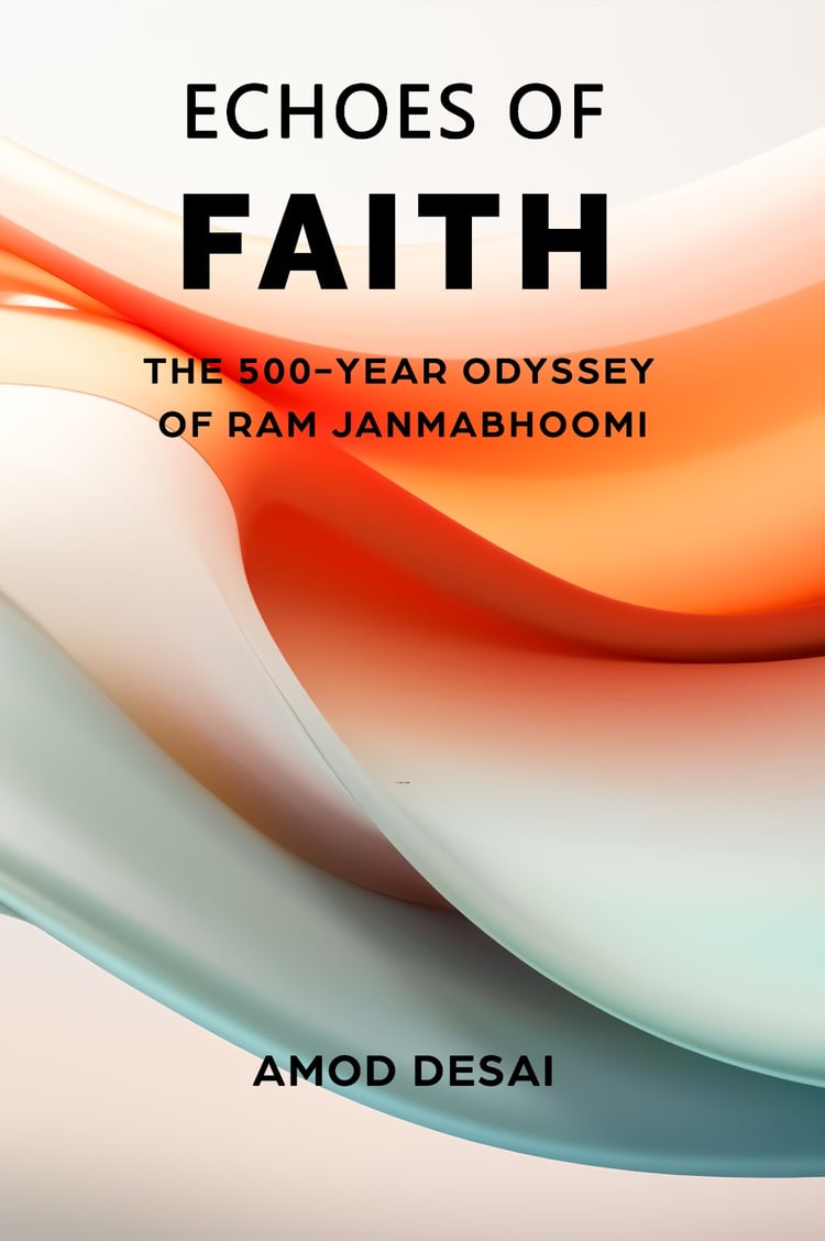 Echoes of Faith: The 500-Year Odyssey of Ram Janmabhoomi