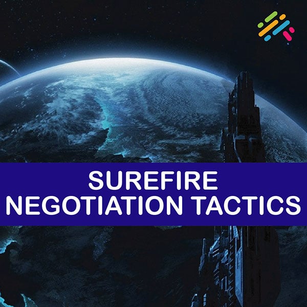 Surefire Negotiation Tactics