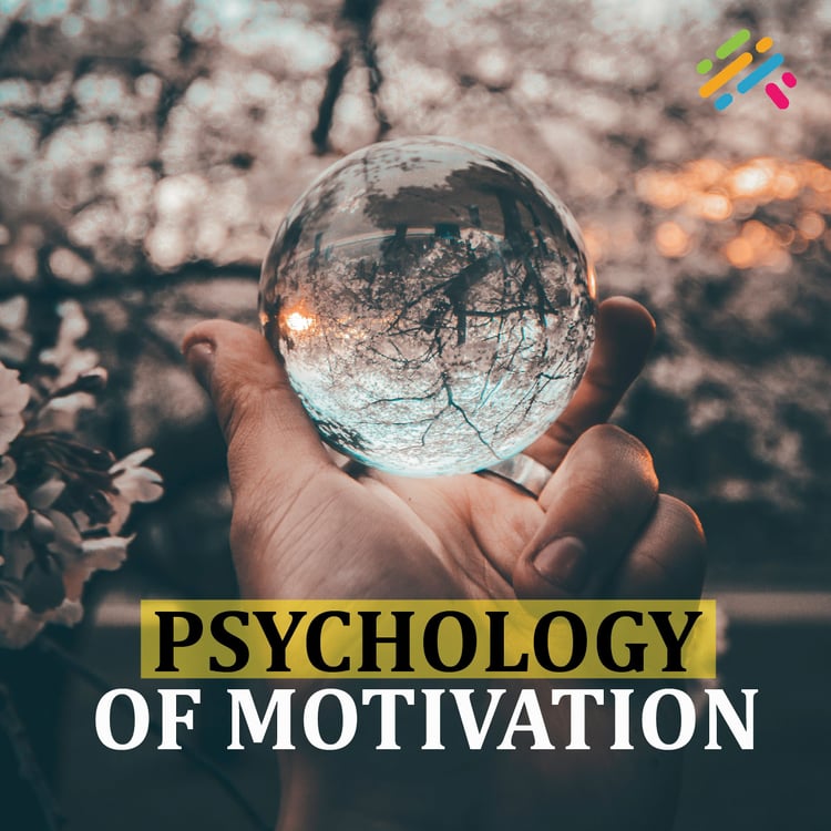 Psychology Of Motivation