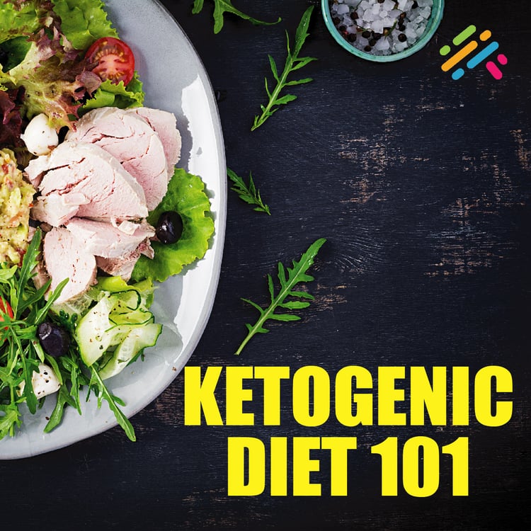Ketogenic Diet 101