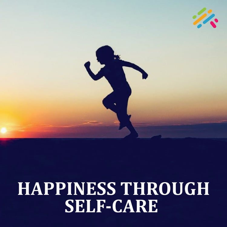 Happiness Through Self-care