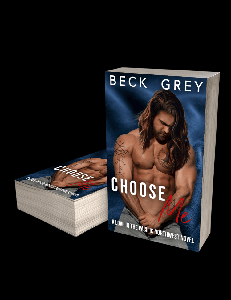 Beck Grey’s Choose Me paperback cover. A Love in the Pacific Northwest Novel.Bare chested Caucasian man in his thirties with long light brown hair, beard and mustache. Looking down, hair covering left side of face, arms at sides, hands clasped.