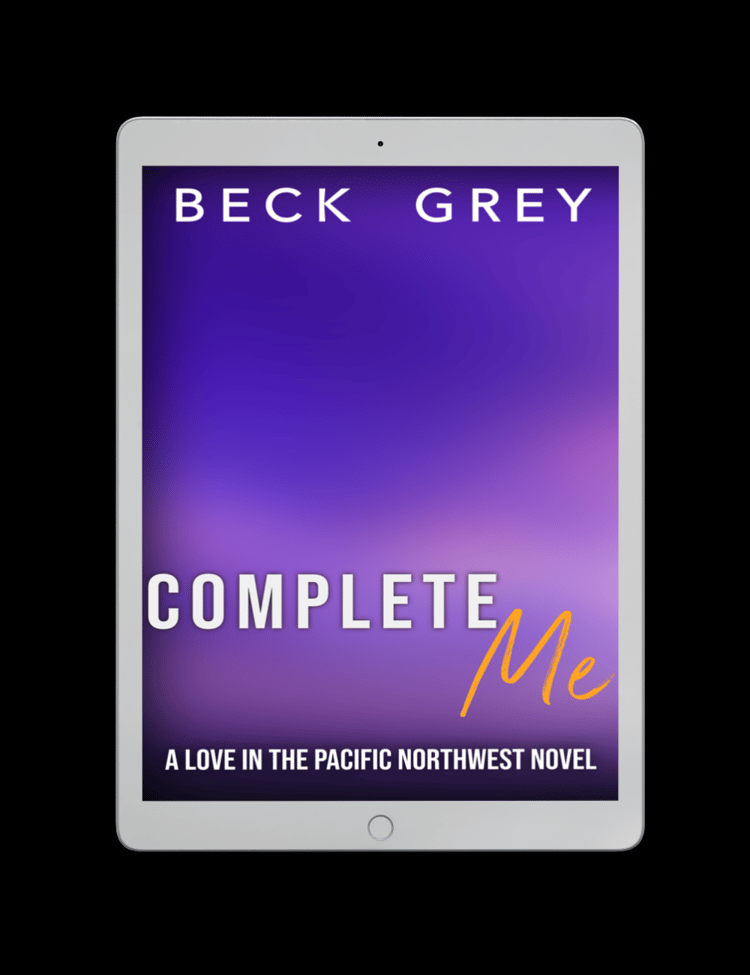 White eBook reader, purple background, Beck Grey Complete Me, A Love in the Pacific Northwest Novel