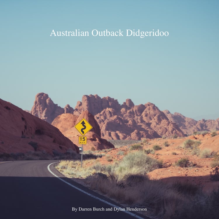 music cover to "Australian Outback Didgeridoo" by Darren Burch Music"