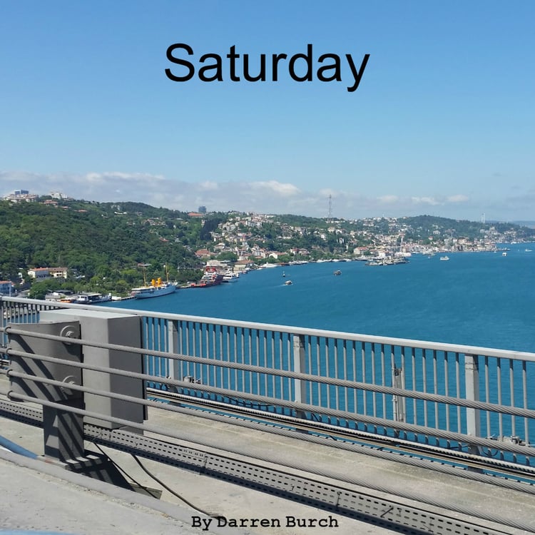 Music cover to "Saturday" By Darren Burch Music