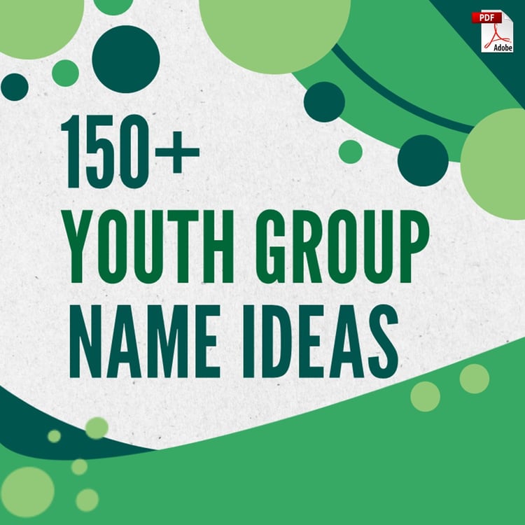 150+ Youth Group Name Ideas