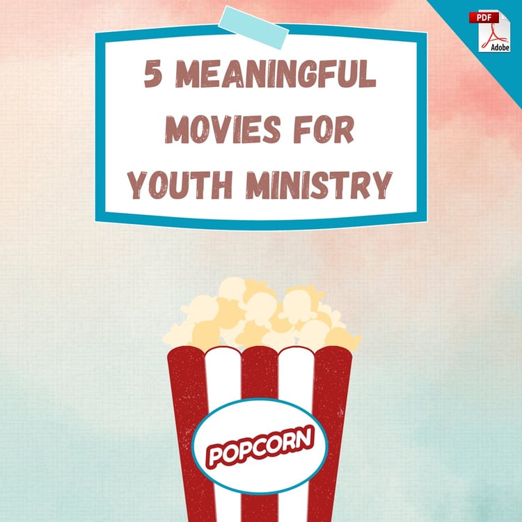 5 Meaningful Movies for Youth Ministry