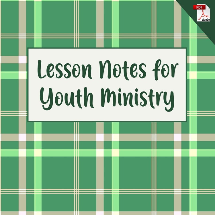 Lesson Notes for Youth Ministry (PDF Download)