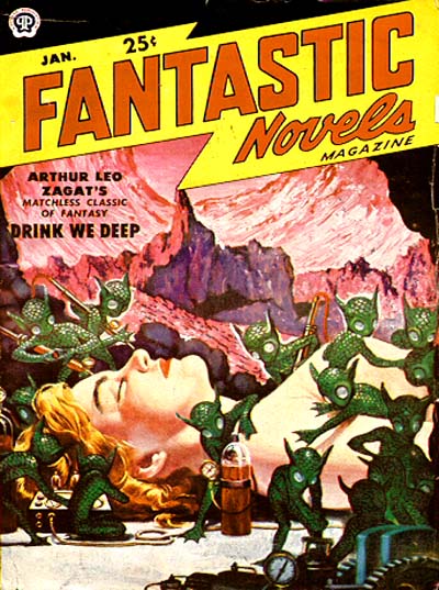 Extraterrestrials in Arthur Leo Zagat's novel Drink We Deep depicted as little green men on the cover of the January 1951 issue of Fantastic Novels.