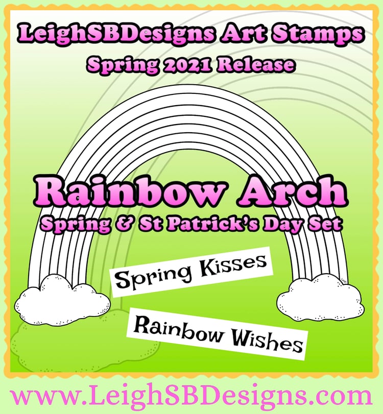 LeighSBDesigns Rainbow Arch & Sentiment Set
