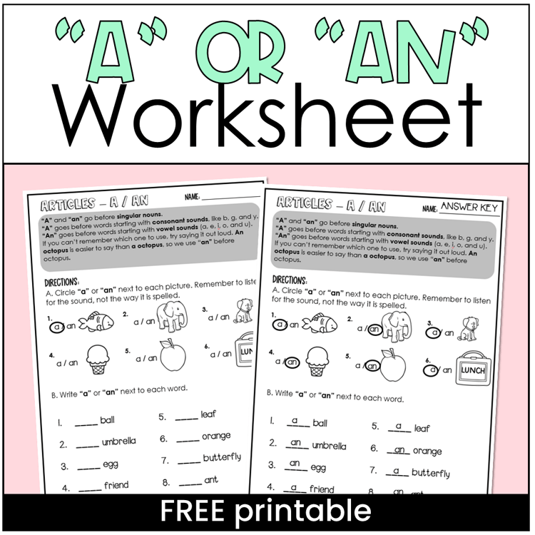 A free worksheet about the articles "a" and "an.