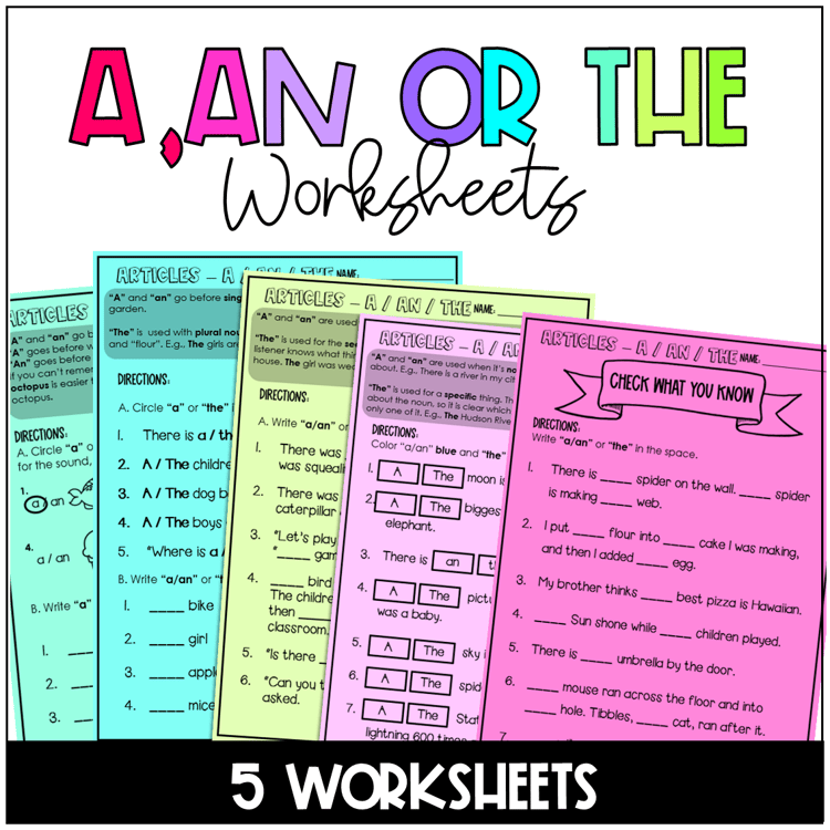 Grammar worksheets about the articles "a", "an", and "the".
