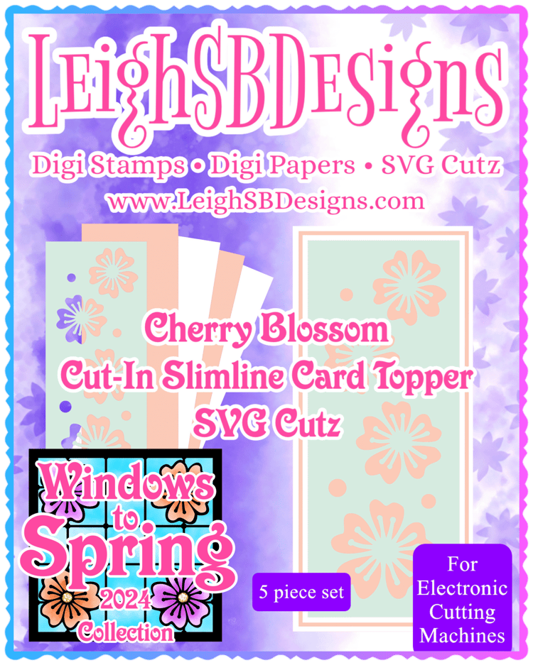 LeighSBDesigns Cherry Blossom Cut-In Slimline Card Topper SVG Cutz