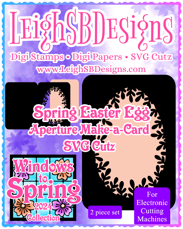 LeighSBDesigns Spring Easter Egg Aperture Make-a-Card SVG Cutz
