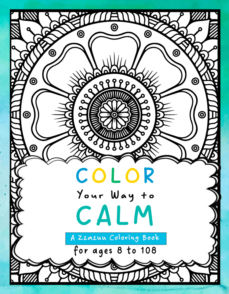 Color Your Way to Calm Coloring Book, relaxing, relaxation, stress, anxiety, art therapy, single-sided for markers