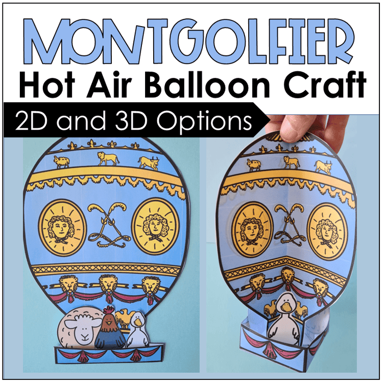 A 2D and 3D craft of the Montgolfier hot air balloon.