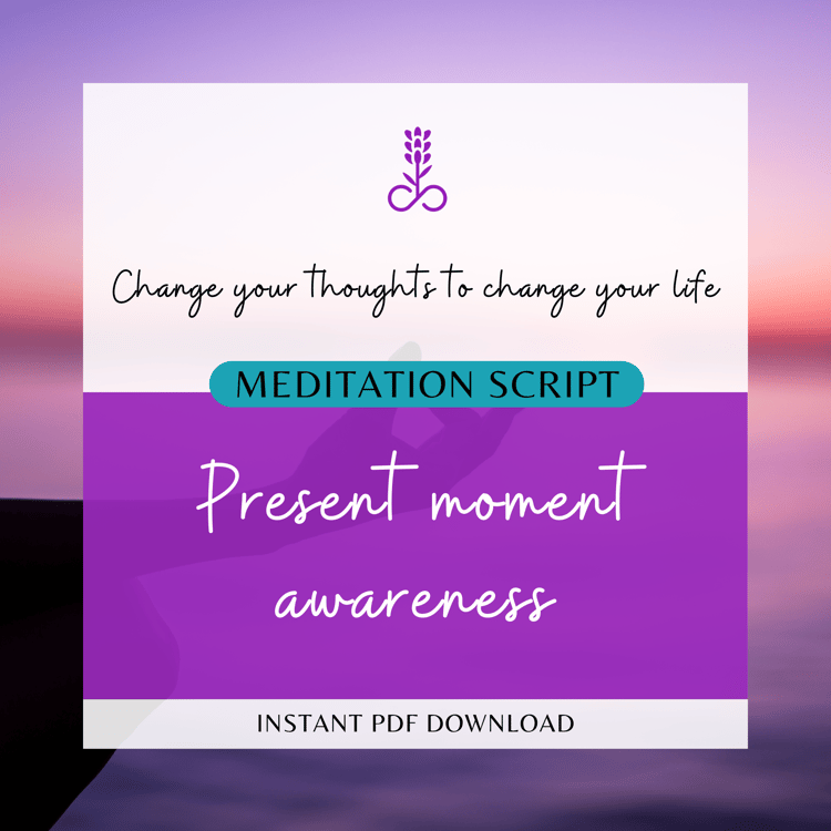 Present moment awareness script