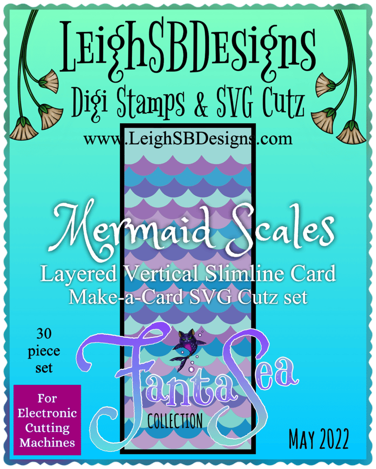 LeighSBDesigns "Mermaid Scales"  Vertical Slimline Card - Make-a-Card SVG Cutz