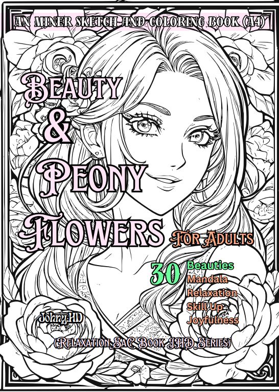 A4 An Miner Beauty & Peony sketch and coloring book for adults Cover