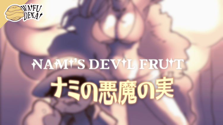 Nami’s WG tale