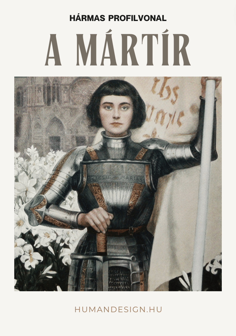human design magyarul profilok vonalak szerepek mártír eretnek remete nyomozó példakép opportunista