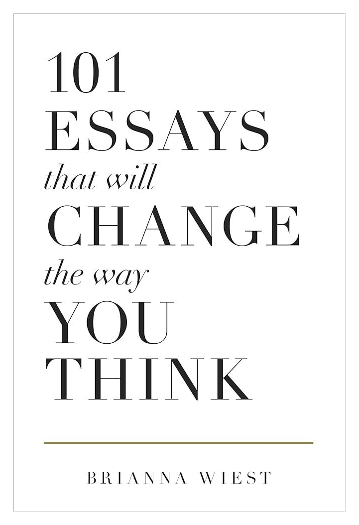 101 Essays that will change the way you think