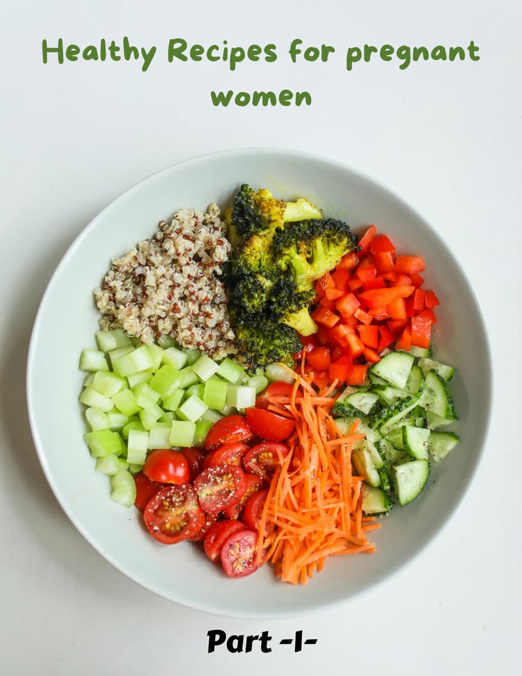 A colorful salad bowl featuring quinoa, broccoli, red bell pepper, cucumber, cherry tomatoes, celery, and shredded carrots, arranged in sections, with the text "Healthy Recipes for Pregnant Women" above.