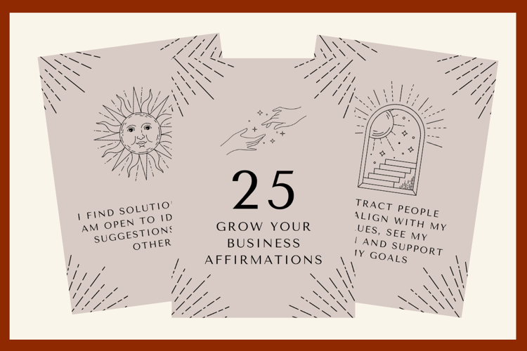 25 Printable Grow Your Business Affirmations