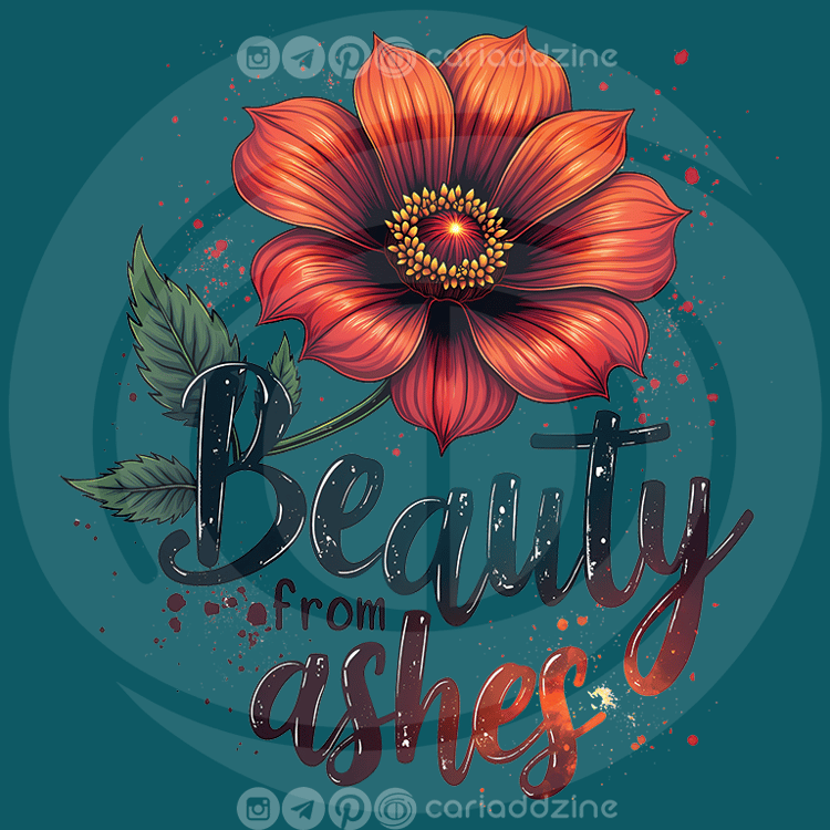 ed flower, beauty from ashes, resilience art, floral design, dynamic background, artistic splatters, intricate petals, growth and renewal, inspirational artwork, nature illustration