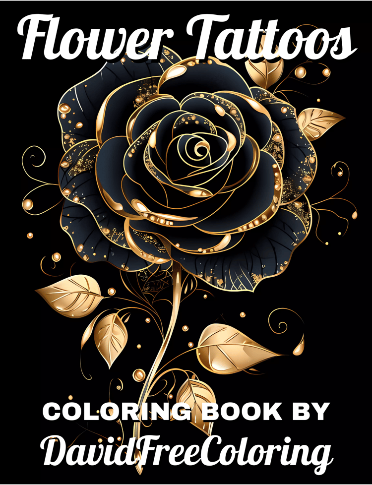 Flower Tattoos Coloring Book Tattoos Image for Adult Coloring Page Amazing Tattoo printable coloring book gift for adult PDF Download PNG