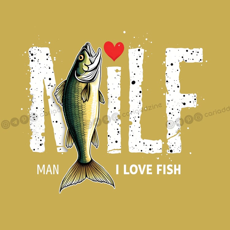 MILF, fishing humor, fish designs, playful art, punny graphics, Cariad Dzine design