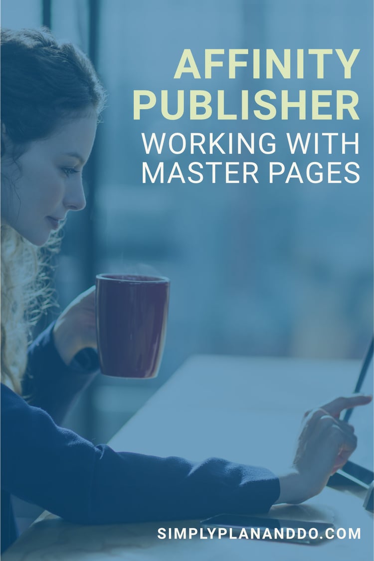 Affinity Publisher Master Pages Tutorial