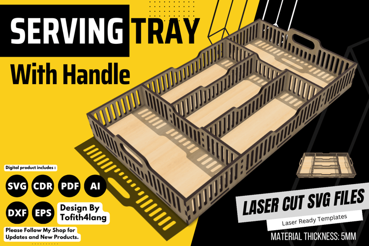 Serving Tray with Handle | Laser Cut File, SVG Laser Cutting, Serving Tray Template
