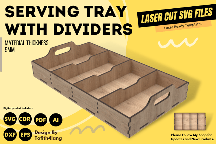 Serving Tray with Dividers | Laser Cut File, SVG Laser Cutting, Serving Tray Template