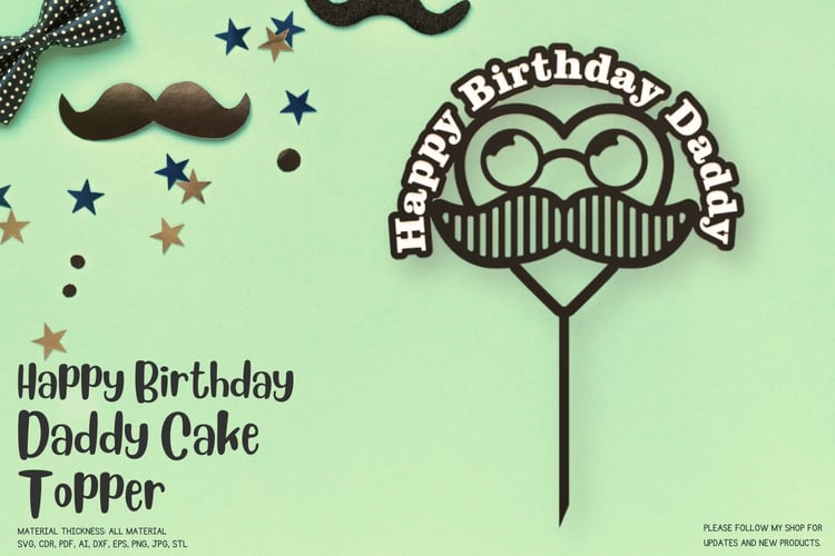 Happy Birthday Daddy Cake Topper | Moustache Theme | Laser Cut Design | Paper Craft