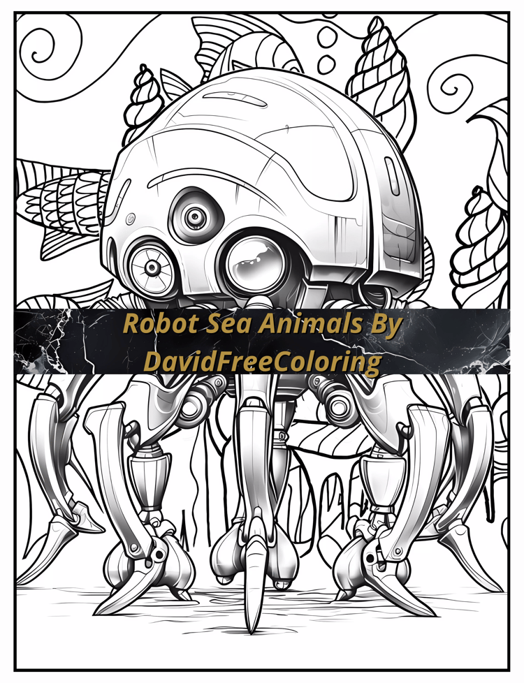 Robot Sea Animals Coloring Book is a coloring book for adults with 40 Mechanical Sea Animals to color creatively, both through the download of PNG and PDF files. Robot Sea Animals Coloring Book Robot Images for Adult Coloring Pages Sea Animals printable c