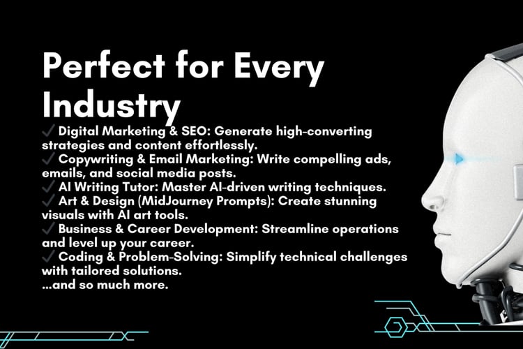 Say hello to 17,522 ChatGPT prompts crafted to help you dominate in digital marketing, SEO, advertising, copywriting, coding, business development, and beyond. Whether youre a marketer, designer, entrepreneur, or AI enthusiast, these prompts are your sho