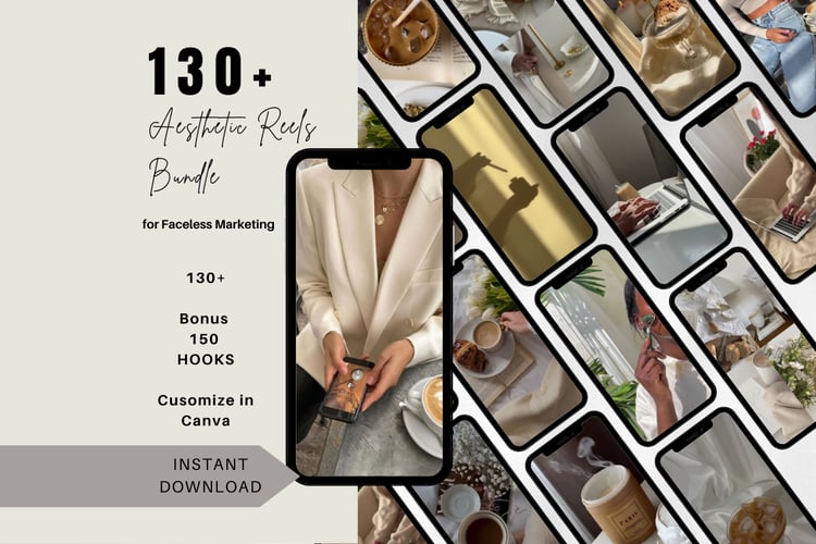 130+ Aesthetic Reels Bundle Faceless IG Marketing