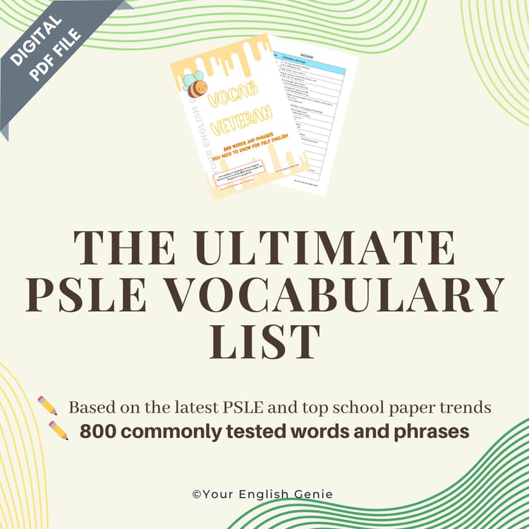 The Ultimate PSLE Vocabulary List (800 Words and Phrases)