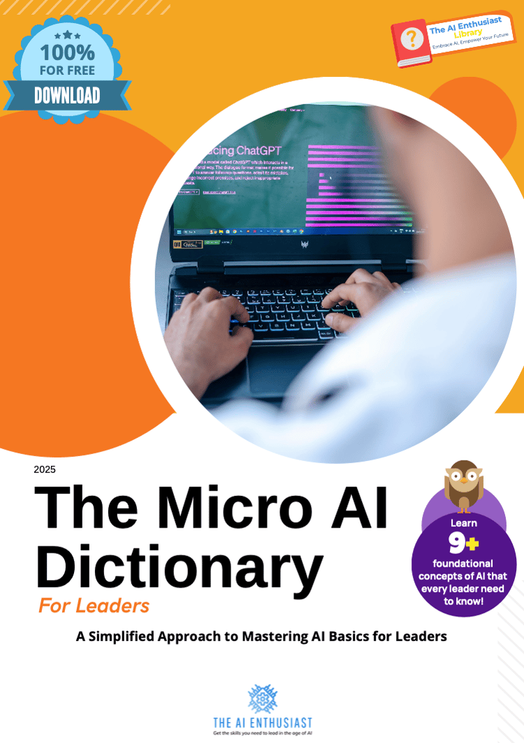 Understanding the basics of AI is essential for leaders to stay relevant and effective in a world where industries are being reshaped. Our Micro AI Glossary for Leaders offers a clear, simplified introduction to Artificial Intelligence's key ideas and applications.
