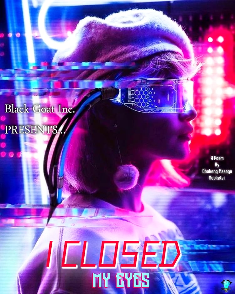 This mesmerizing cover image represents the poem "I CLOSED MY EYES" with a futuristic and retro-inspired aesthetic. The centerpiece is a girl's portrait, set in a vibrant blue and violet-lit environment that exudes a dreamy, digital vibe. She wears futuristic goggles, a white hat, and white clothing, which take on a soft pink hue under the glowing violet light. The background features dynamic glitch effects passing by her sides, adding a sense of motion and technological intrigue. The composition masterfully blends retro lighting with futuristic themes, symbolizing introspection and modernity, perfectly reflecting the essence of the poem.