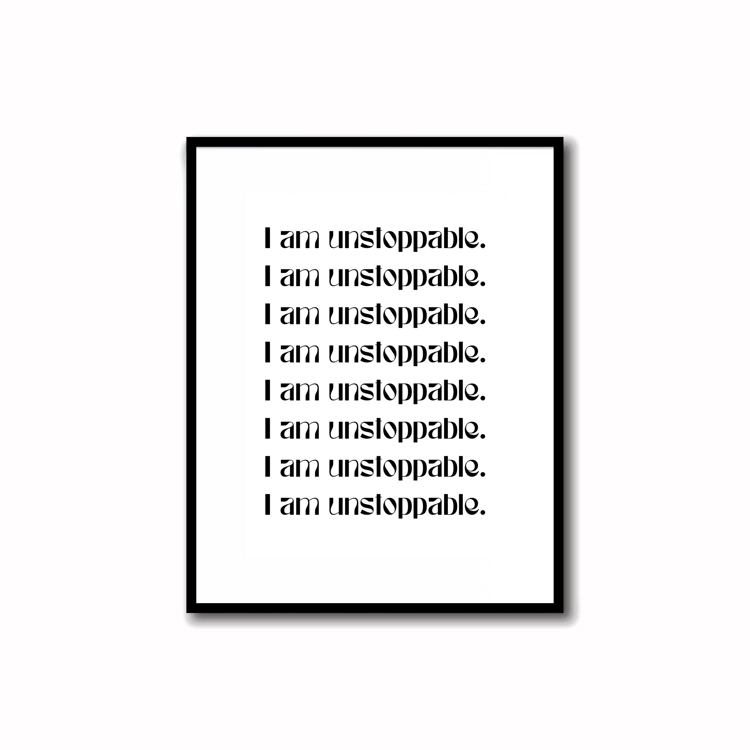 Instantly Download & Print - B&W Manifest Mantra Print "I am unstoppable." (size 5X7")    Black and white print super quick, easy, and simple design for desk decor, perfect for motivation and productivity in home or office space.      Refresh your space w