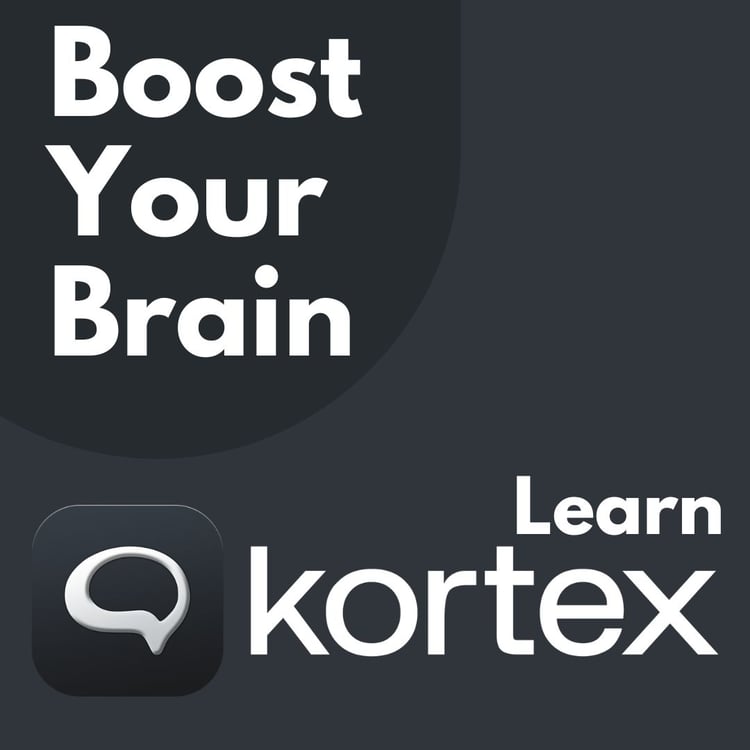 Boost Your Brain. Learn Kortex. Black image featuring white text and the Kortex logo. It is a stylized brain that looks like a speech bubble.