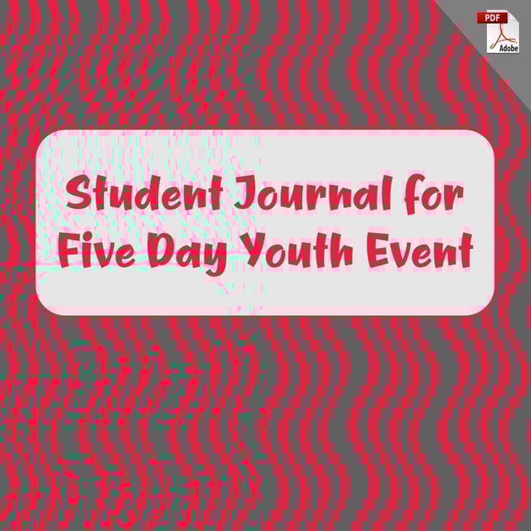 Student Journal for Five Day Youth Event (PDF License)