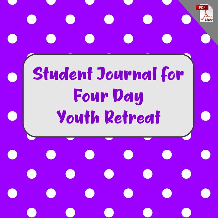 Student Journal for Four Day Youth Retreat (PDF License)