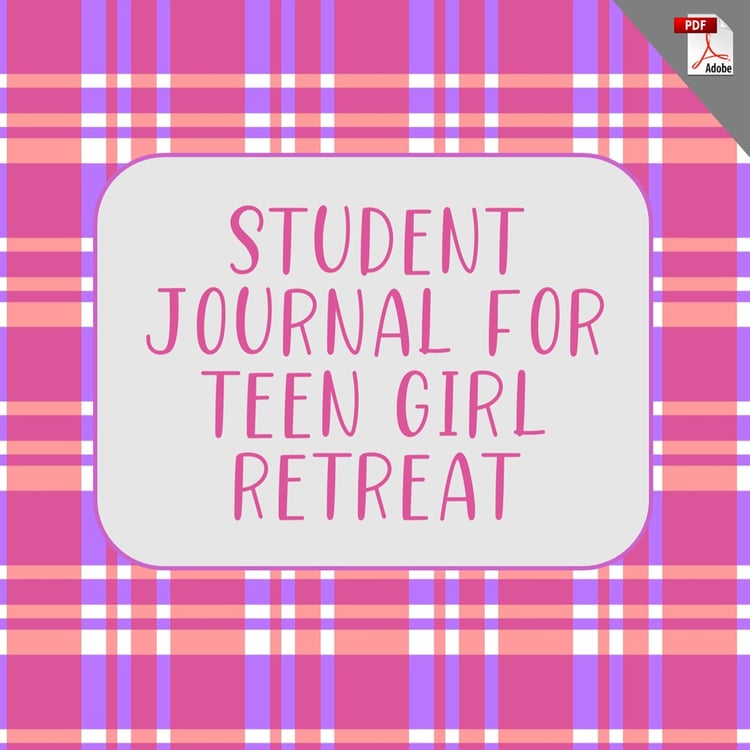 Student Journal for Teen Girl Retreat (PDF License)