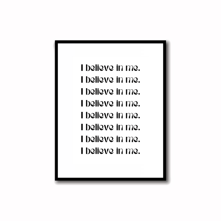 Instantly Download & Print - B&W Manifest Mantra Print "I believe in me." (size 5X7")    Black and white print super quick, easy, and simple design for desk decor, perfect for motivation and productivity in home or office space.      Refresh your space wi
